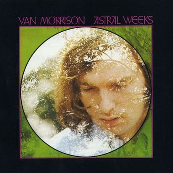 Van Morrison - Astral Weeks (Expanded Edition)