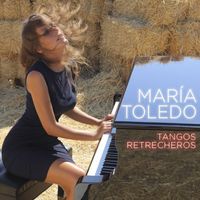 Maria Toledo - Tangos retrecheros (Radio edit)