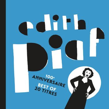 Edith Piaf - 100ème anniversaire - Best of 20 titres