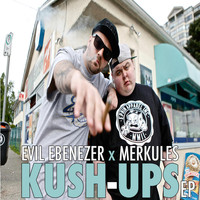 Evil Ebenezer - Kush-Ups - EP