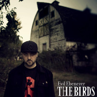 Evil Ebenezer - The Birds