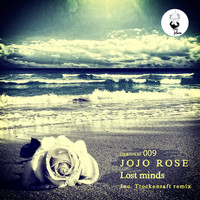 Jojo Rose - Lost Minds