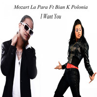 Mozart la Para - I Want You