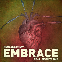 Recluse Crew - Embrace (Explicit)