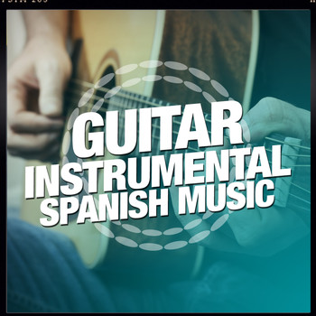 Instrumental Guitar Masters|Música de España - Guitar: Instrumental Spanish Music