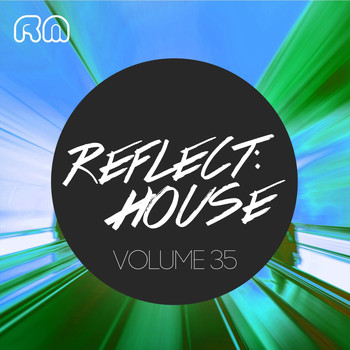 Various Artists - Reflect:House, Vol. 35