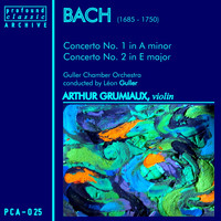 Arthur Grumiaux - Bach: Concertos No. 1, BWV 1041 & No. 2, BWV 1042