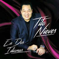 Tito Nieves - En Dos Idiomas