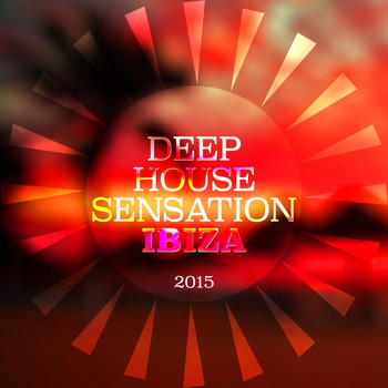 Various Artists - Deep House Sensation Ibiza 2015