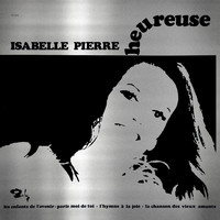 Isabelle Pierre - Heureuse