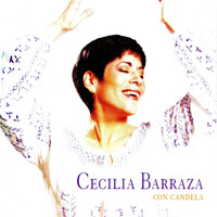 Cecilia Barraza - Con Candela