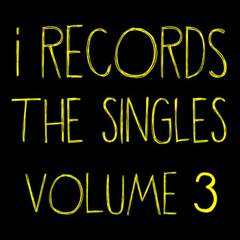 STP, Kevin Yost - I Records: The Singles, Vol. 3