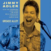 Jimmy Adler - Grease Alley