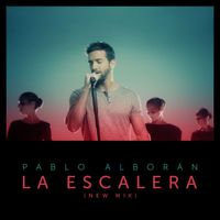 Pablo Alboran - La escalera (New Mix)