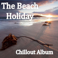 Celtic Spirit - The Beach Holiday Chillout Album