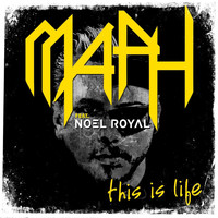 Maph - This Is Life (feat. Noel Royal)