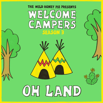 Oh Land - Head Up High (Welcome Campers)