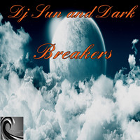 DJ Sun & Dark - Breakers