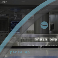 Brain BMA - Persa EP