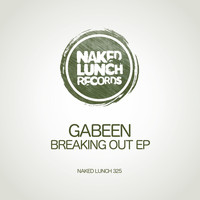 Gabeen - Breaking Out EP
