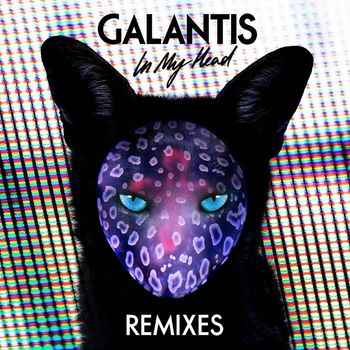 Galantis - In My Head (Remixes)
