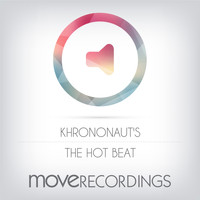 Khrononaut's - The Hot Beat