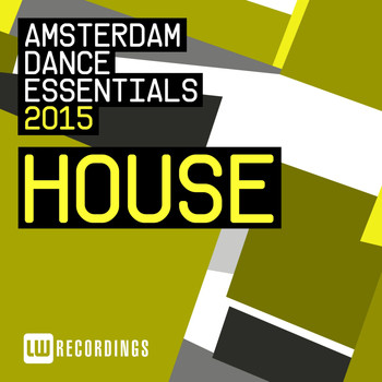 Various Artists - Amsterdam Dance Essentials 2015: House