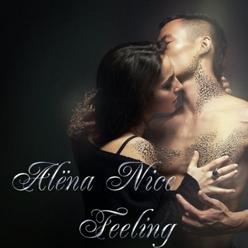 Alena Nice - Feeling