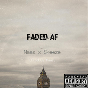 Skeeze - Faded Af (feat. Skeeze)