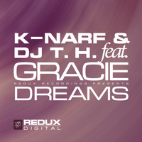 K-Narf & DJ T.H. feat. Gracie - Dreams