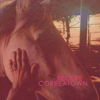 Correatown - Believe