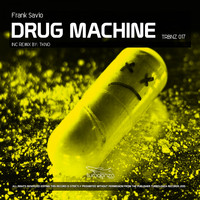 Frank Savio - Drug Machine