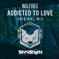 Willfree - Addicted To Love