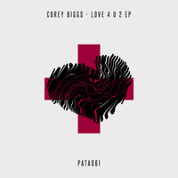 Corey Biggs - Love 4 U 2 EP