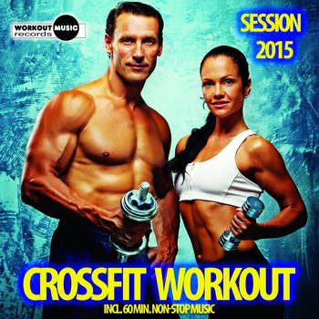 Various Artists - Crossfit Workout Session 2015