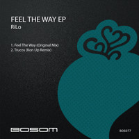 Rilo - Feel The Way EP
