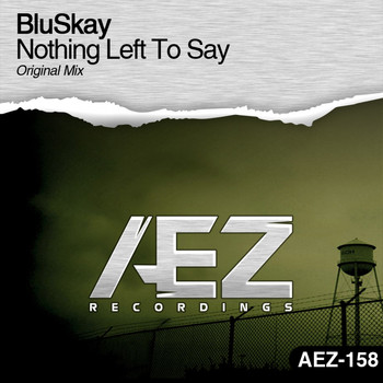 Bluskay - Nothing Left To Say