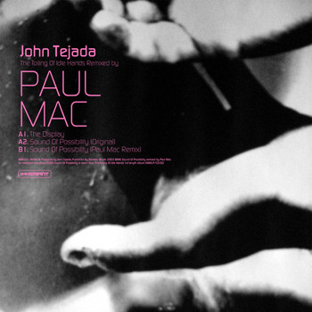 John Tejada - The Toiling Of Idle Hands Remixes, Pt. 2