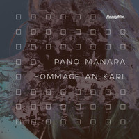 Pano Manara - Hommage An Karl
