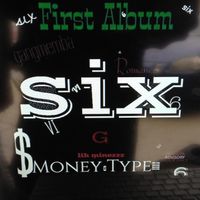 Six - First Album (Explicit)
