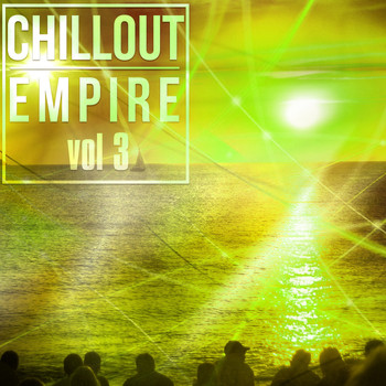 Various Artists - Chillout Empire, Vol. 3