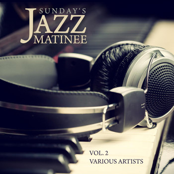 Various Artists - Sunday's Jazz Matinee, Vol. 2
