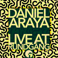 Daniel Araya - Live at Rundgång EP