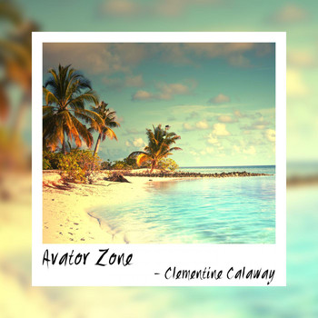 Clementine Calaway - Avator Zone