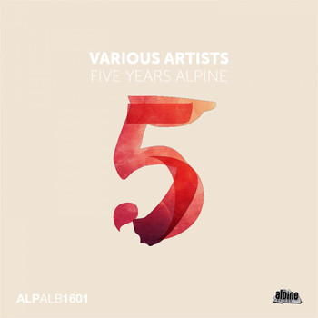 Various Artists - Five Years Alpine