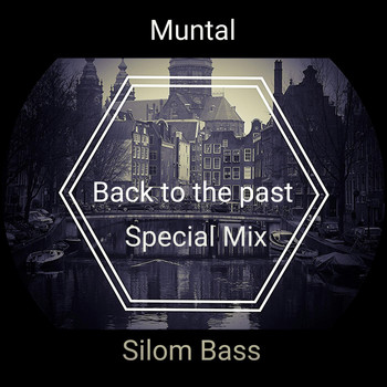 Muntal - Back to the Past (Special Mix)