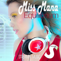 Miss Mana - Equilibrium