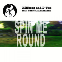 Hillberg & D-Tex feat. Gabriella Hanninen - Spin Me Round