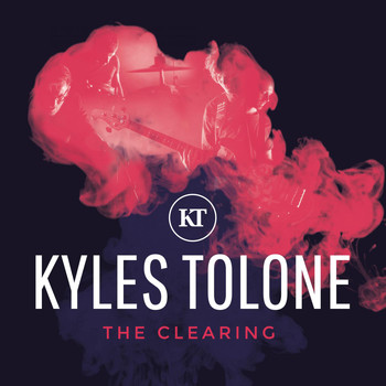Kyles Tolone - The Clearing