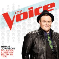 Brian Johnson - If I Ever Lose My Faith In You (The Voice Performance)